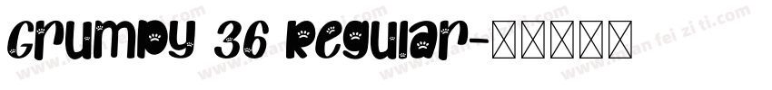 Grumpy 36 Regular字体转换